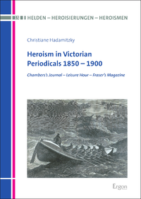 Electronic book Heroism in Victorian Periodicals 1850–1900