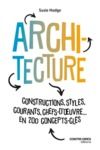 Livre numérique Architecture - Constructions, styles, courants, chefs d'oeuvres... en 200 concept clés