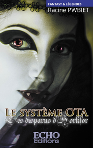 Electronic book Le système OTA - Les disparus d'Horkfort