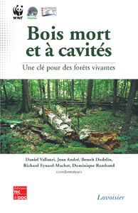 Livre numérique Bois mort et à cavités : une clé pour des forêts vivantes (Chambéry 25-28 octobre 2004 avec CD-Rom)