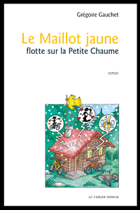 Libro electrónico Le maillot jaune flotte sur la Petite Chaume