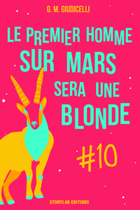 Livre numérique Le premier homme sur Mars sera une blonde, épisode 10