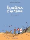 Electronic book Le Retour à la terre - Tome 2 - Les Projets