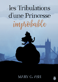 Livre numérique Les Tribulations d'une Princesse Improbable