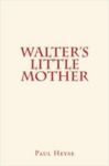 Electronic book Walter's Little Mother
