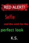 E-Book Selfie and the wish for the perfect look