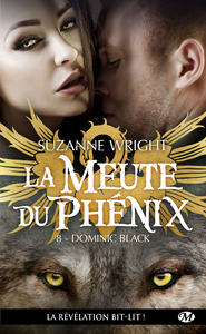 E-Book La Meute du Phénix, T8 : Dominic Black