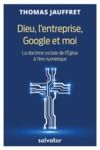 Livre numérique Dieu, l’entreprise, Google et moi