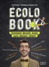 Electronic book Professeur Feuillage présente son écolo book - Comment devenir écolo sans devenir chiant