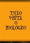 Libro electrónico Théo visita o Zoológico