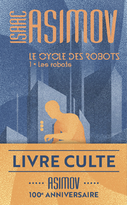 E-Book Le cycle des robots (Tome 1) - Les robots
