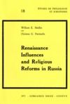 E-Book Renaissance Influences and Religious Reforms in Russia : Western and Post-Byzantine Impacts on Culture and Education (16th-17th Centuries)