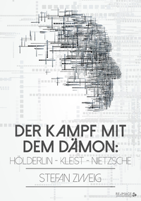 Livre numérique Der Kampf mit dem Dämon: Hölderlin - Kleist - Nietzsche