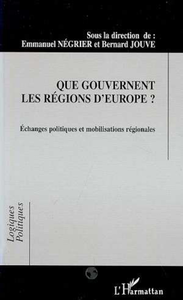 Electronic book Que gouvernent les régions d'Europe ?