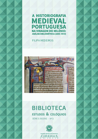 Livro digital A Historiografia Medieval Portuguesa na viragem do Milénio