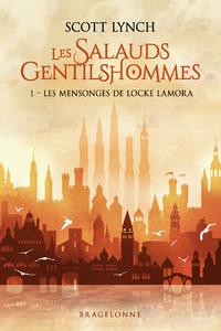 Livre numérique Les Salauds Gentilshommes, T1 : Les Mensonges de Locke Lamora