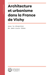 Livre numérique Architecture et urbanisme dans la France de Vichy