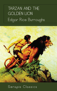 Livre numérique Tarzan and the Golden Lion (Serapis Classics)