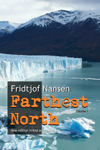 Libro electrónico Farthest North: New edition annotated and linked