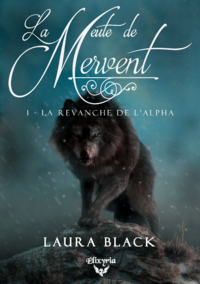 Electronic book La meute de Mervent - 1 - La revanche de l'alpha