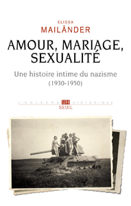 Livre numérique Amour, mariage, sexualité. Une histoire intime du nazisme