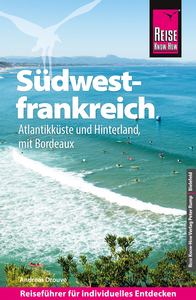 Livro digital Reise Know-How Reiseführer Südwestfrankreich - Atlantikküste und Hinterland (mit Bordeaux)