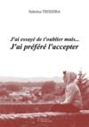 Electronic book J'ai essayé de t'oublier mais... J'ai préféré l'accepter