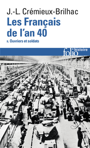 Livre numérique Les Français de l'an 40 (Tome 2) - Ouvriers et soldats