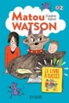 Livre numérique Matou Watson - Tome 2 : Le livre à succès - collection OZ