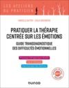 Electronic book Pratiquer la thérapie centrée sur les émotions