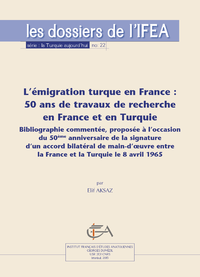 Livre numérique L'émigration turque en France : 50 ans de travaux de recherche en France et en Turquie