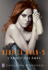 Electronic book Rebecca Kean (Tome 5) - L'armée des âmes