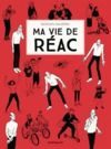 Electronic book Ma vie de réac - Tome 1
