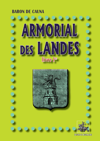Livre numérique Armorial des Landes (Livre Ier)