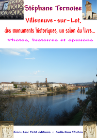 Livre numérique Villeneuve-sur-Lot, des monuments historiques, un salon du livre...