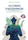 Livro digital 33 contes d'autohypnose pour guérir ses blessures émotionnelles