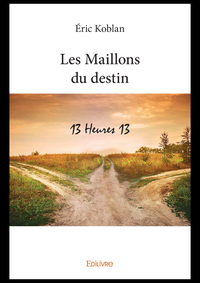 Electronic book Les Maillons du destin