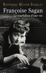 Libro electrónico Françoise Sagan. Le tourbillon d'une vie