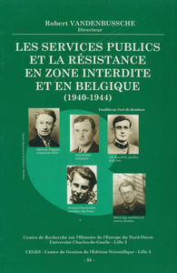 Livre numérique Les services publics et la Résistance en zone interdite et en Belgique (1940-1944)