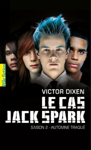 Electronic book Le cas Jack Spark (Saison 2) - Automne traqué