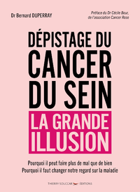 Livre numérique Dépistage du cancer du sein - La grande illusion