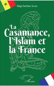 Livre numérique La Casamance, l'Islam et la France