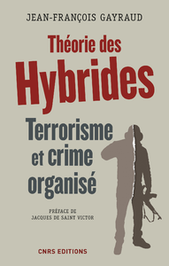 Livre numérique Théorie des hybrides. Terrorisme et crime organisé