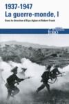 Livre numérique 1937-1947 : la guerre-monde (Tome 1)