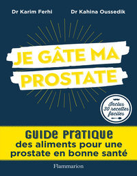 Electronic book Je gâte ma prostate