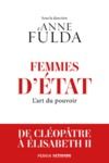 Livre numérique Femmes d'Etat - De Cléopâtre à Angela Merkel - L'Art du Pouvoir