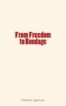 Electronic book From Freedom to Bondage