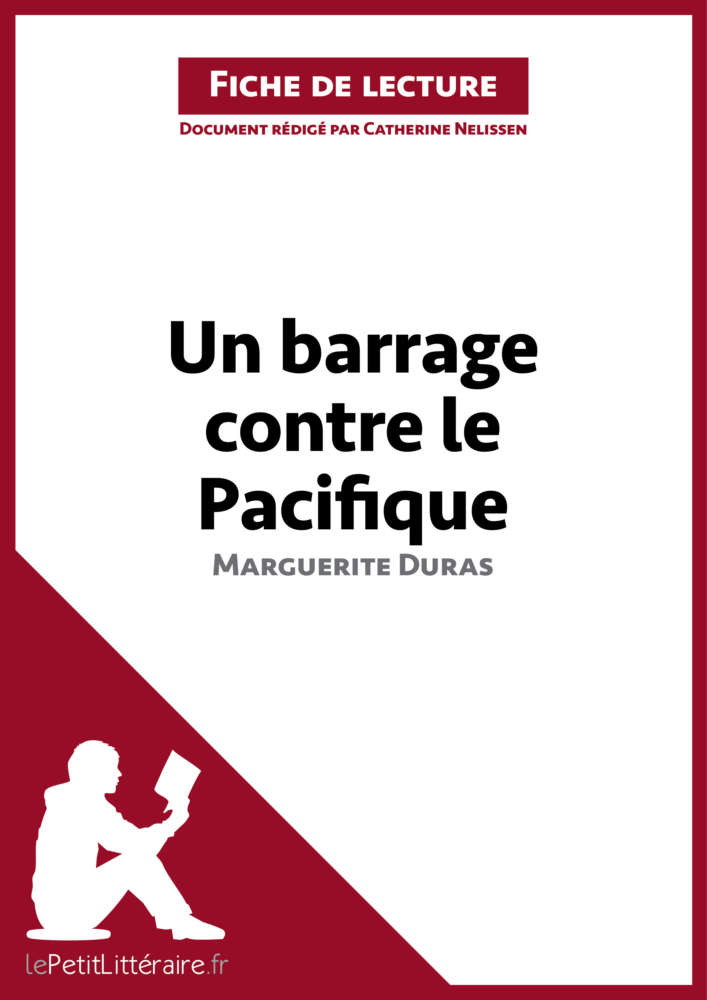 Marguerite Duras Un Barrage Contre Le Pacifique Commentaire