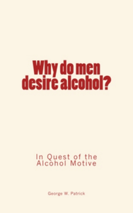 Electronic book Why do men desire alcohol