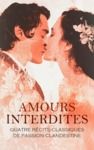 Libro electrónico Amours Interdites : Quatre Récits Classiques de Passion Clandestine